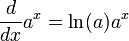  \frac{d}{dx}a^x = \ln(a)a^x