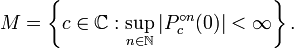 M = \left\{c\in \mathbb C : \sup_{n\in \mathbb N}|P_c^{\circ n}(0)| < \infin\right\}.