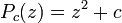 P_c(z)=z^2 + c