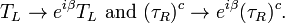 T_L\rightarrow  e^{i\beta}T_L\text{ and }(\tau_R)^c\rightarrow e^{i\beta}(\tau_R)^c.