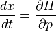 
{dx \over dt} = {\partial H \over \partial p}
