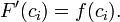 F'(c_i) = f(c_i).