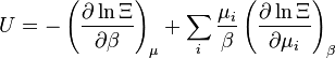 U = -\left( \frac{\partial\ln \Xi}{\partial\beta} \right)_{\mu}+\sum_i{\mu_i\over\beta}\left({\partial \ln \Xi\over \partial \mu_i}\right )_{\beta}