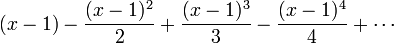 (x-1)-\frac{(x-1)^2}2+\frac{(x-1)^3}3-\frac{(x-1)^4}4+\cdots\!